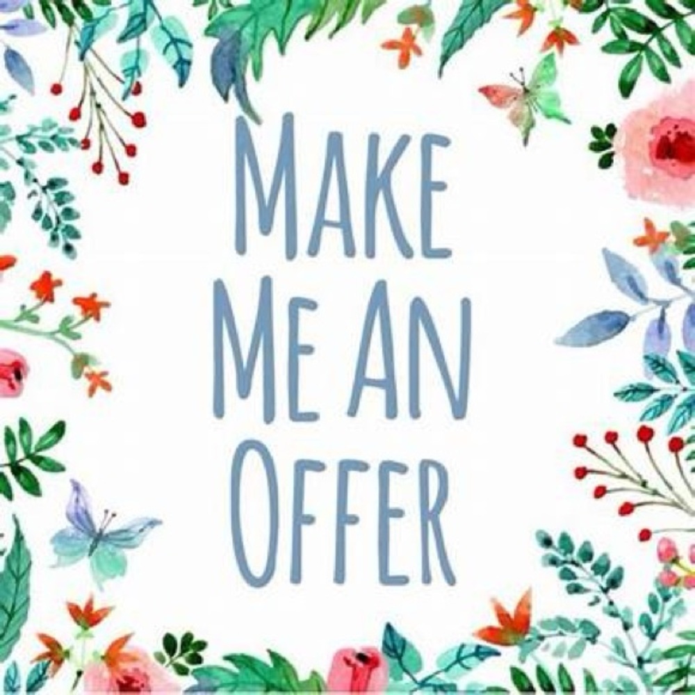 Always open to reasonable offers!